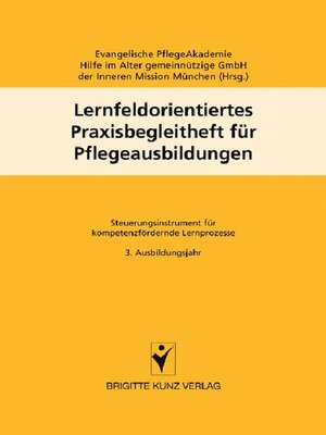 cover image of Lernfeldorientiertes Praxisbegleitheft für Pflegeausbildungen